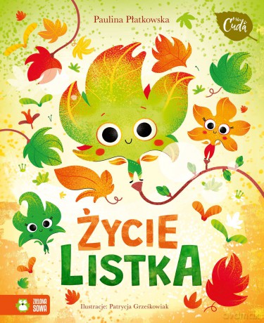 Życie listka. Mikrocuda - Paulina Płatkowska [KSIĄŻKA]