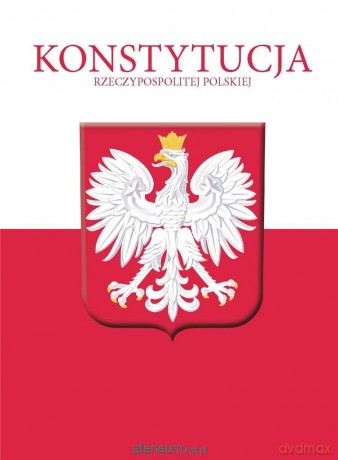 Konstytucja Rzeczypospolitej Polskiej [KSIĄŻKA]