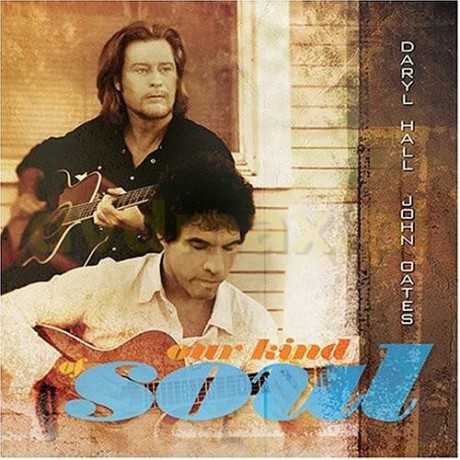 Hall & Oates: Our Kind Of Soul [CD]