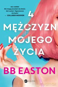 4 mężczyzn mojego życia - BB Easton [KSIĄŻKA]
