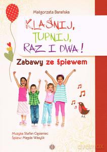 Klaśnij, tupnij, raz i dwa! - Małgorzata Barańska [KSIĄŻKA]