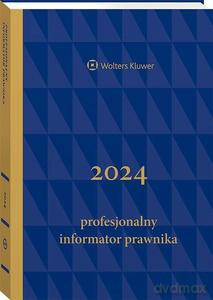 Profesjonalny Informator Prawnika 2024 B5 granat [KSIĄŻKA]