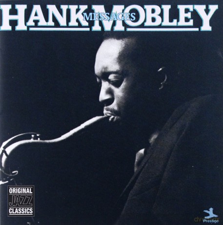 Hank Mobley: Messages [CD]