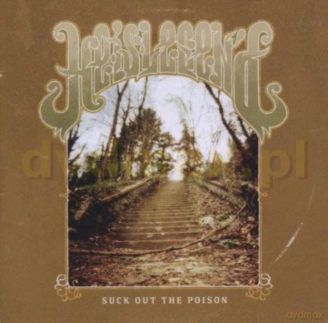 He Is Legend: Suck Out The Poison [CD]