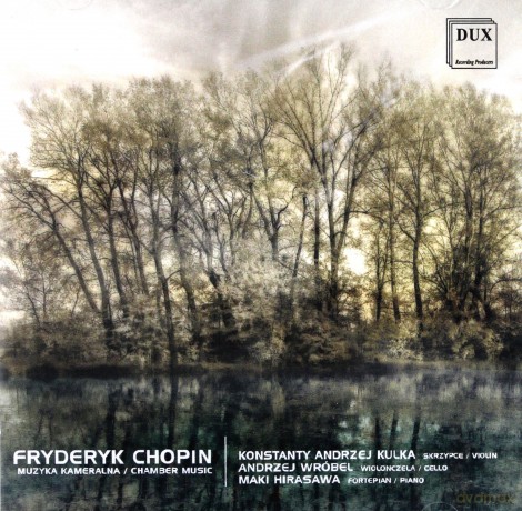 Muzyka Kameralna - Fryderyk Chopin [CD]