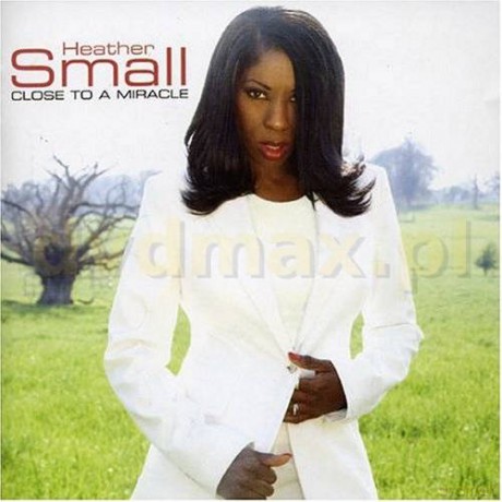 Heather Small: Close To A Miracle [CD]