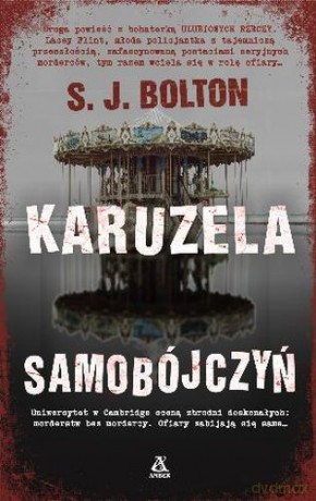 Karuzela Samobójczyń - S.J.Bolton [KSIĄŻKA]