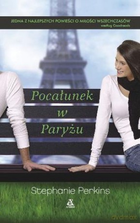 Anna I Pocałunek W Paryżu - Stephanie Perkins [KSIĄŻKA]