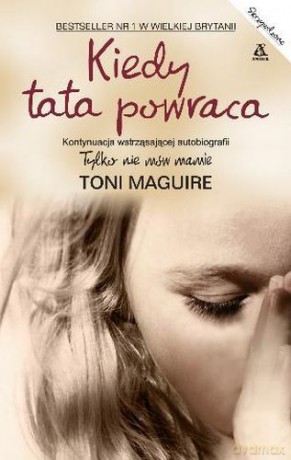 Kiedy Tata Powraca - Toni Maguire [KSIĄŻKA]