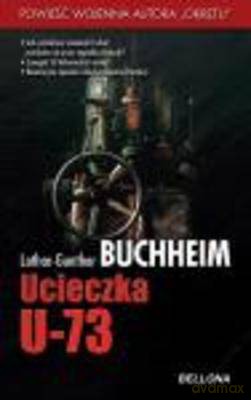 Ucieczka U-730 - Lothar-Gunther Buchheim [KSIĄŻKA]