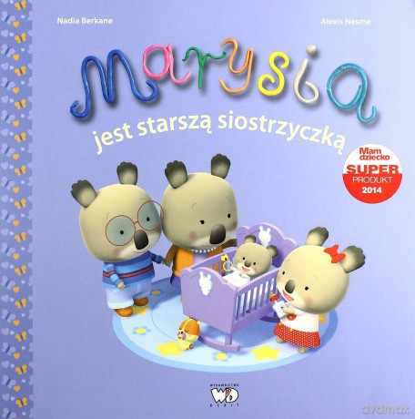 Marysia Jest Starszą Siostrzyczką - Nadia Berkane [KSIĄŻKA]
