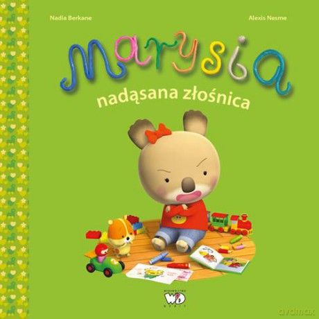 Marysia Nadąsana Złośnica - Nadia Berkane [KSIĄŻKA]