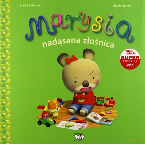 Marysia Nadąsana Złośnica - Nadia Berkane [KSIĄŻKA]