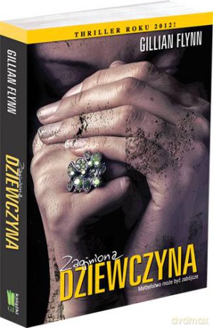 Zaginiona Dziewczyna - Gillian Flynn [KSIĄŻKA]