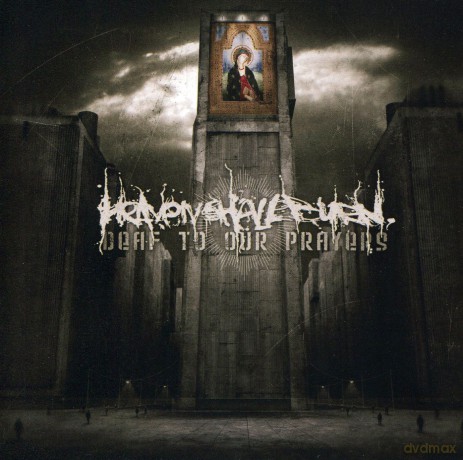 Heaven Shall Burn: Deaf To Our Prayers [CD]