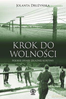 Krok Do Wolności - Jolanta Drużyńska [KSIĄŻKA]