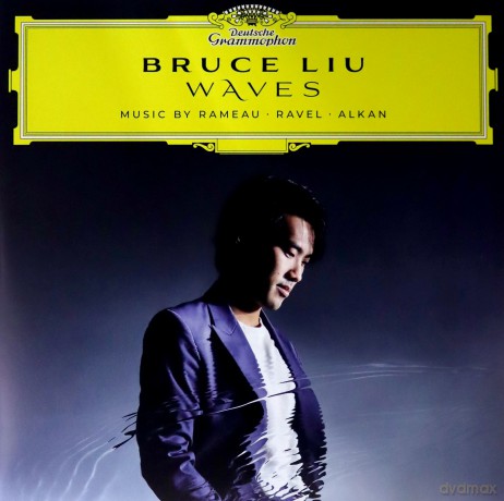 Bruce Liu: Waves: Rameau, Ravel, Alkan [2xWinyl]
