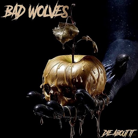 Bad Wolves: Die About It [KASETA]