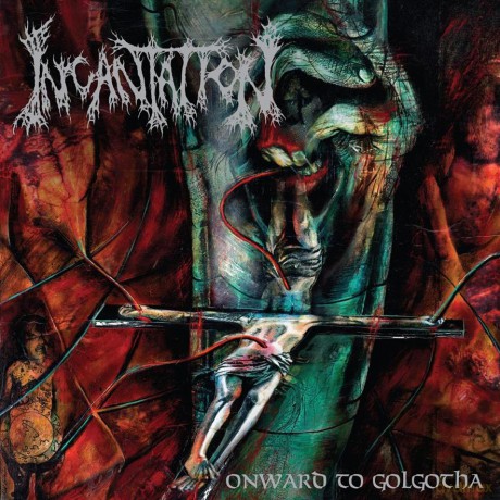 Incantation: Onward To Golgotha  [Winyl]