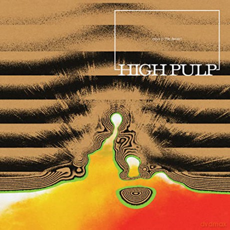High Pulp: Days In Desert [Winyl]
