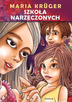 Szkoła Narzeczonych - Maria Kruger [KSIĄŻKA]