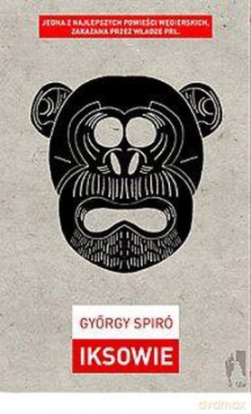 Iksowie - Gyorgy Spiro [KSIĄŻKA]