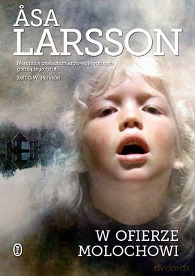 W Ofierze Molochowi - Asa Larsson [KSIĄŻKA]