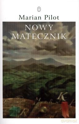 Nowy Matecznik - Marian Pilot [KSIĄŻKA]