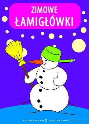 Moje Kolorowanki Zimowe Łamigłówki [KSIĄŻKA]