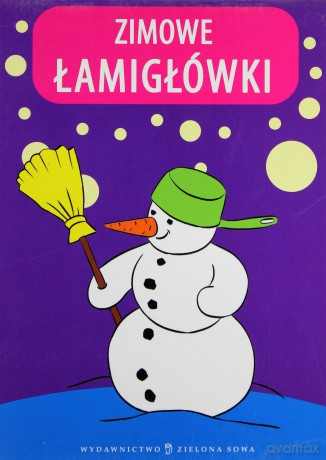 Moje Kolorowanki Zimowe Łamigłówki [KSIĄŻKA]