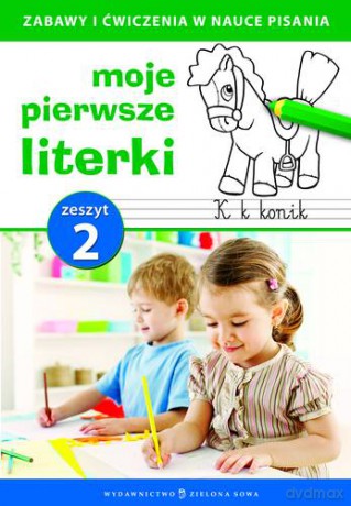 Moje Pierwsze Literki Cz. 2 [KSIĄŻKA]