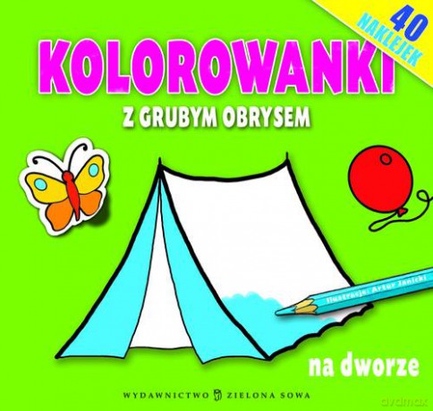 Kolorowanki Z Grubym Obrysem Na Dworze [KSIĄŻKA]