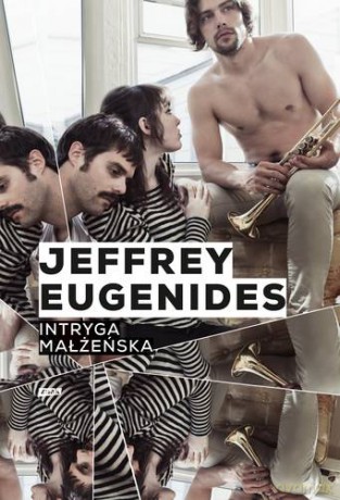 Intryga Małżeńska - Jeffrey Eugenides [KSIĄŻKA]