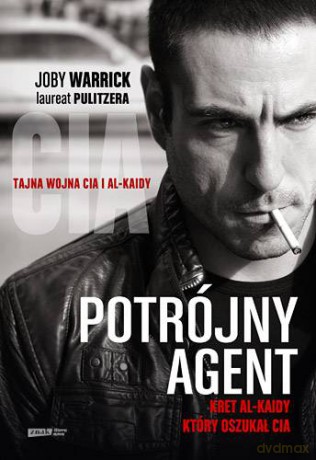Potrójny Agent - Joby Warrick [KSIĄŻKA]
