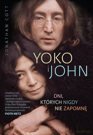Yoko I John Dni Których Nigdy Nie Zapomnę - Jonathan Cott [KSIĄŻKA]