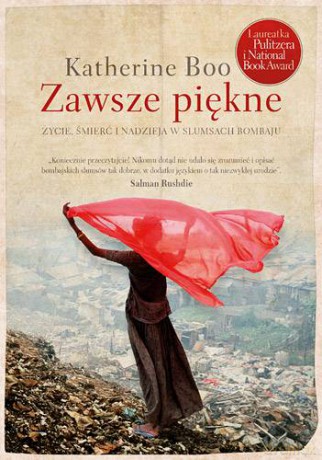 Zawsze Piękne - Katherine Boo [KSIĄŻKA]