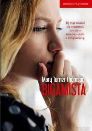 Bigamista - Mary Turner Tomson [KSIĄŻKA]