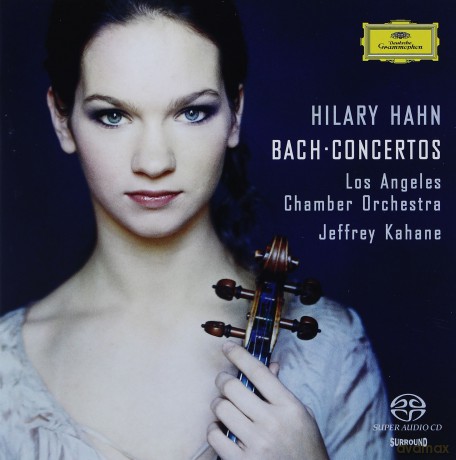 Hilary Hahn: Bach Violin Concertos (Hybrid) [SACD]