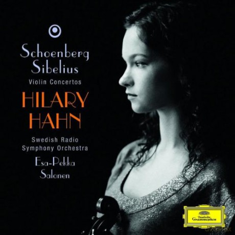 Hilary Hahn: Sibelius:Viol.Conc.Op.47,Schoenberg:Viol [CD]