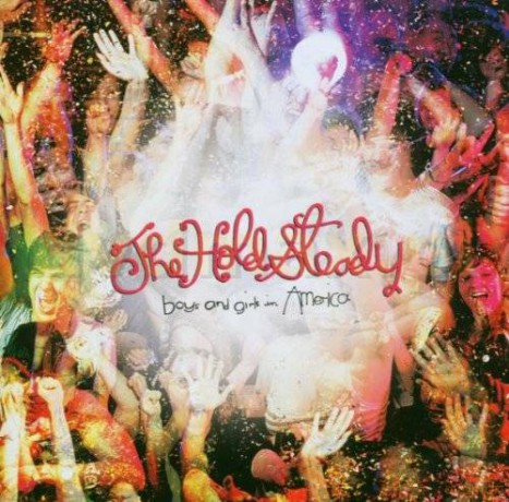 Hold Steady: Boys And Girls In America [CD]