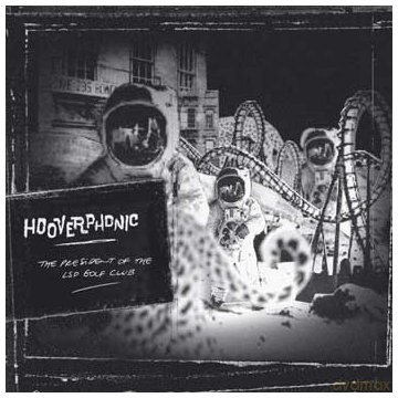 Hooverphonic: President Of The Lsd Golf Club [CD]