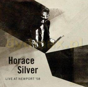 Horace Silver: Live At Newport '58 [CD]