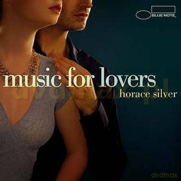 Horace Silver: Music For Lovers [CD]