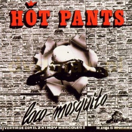 Hot Pants: Loco Mosquito [CD]