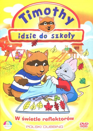 Timothy Idzie Do Szkoły-W Świetle Reflektorów [DVD]