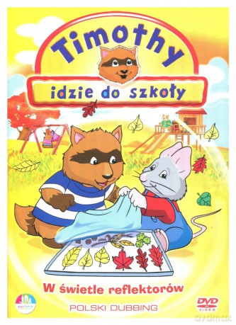Timothy Idzie Do Szkoły-W Świetle Reflektorów [DVD]