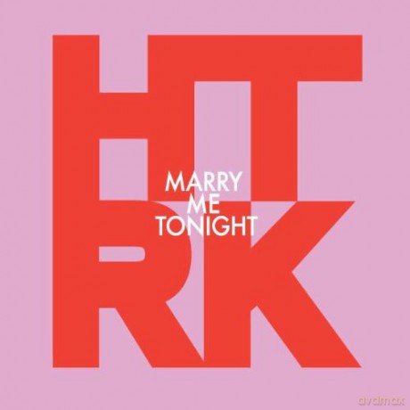 Htrk: Marry Me Tonight [CD]