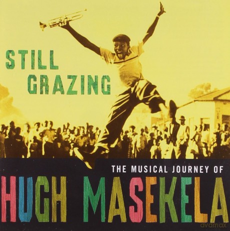 Hugh Masekela: Still Grazing [CD]
