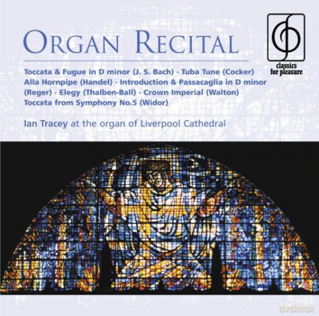 Ian Tracey: Classics For P.-Organ Recital [CD]