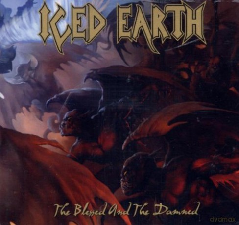 Iced Earth: The Blessed And The Damned (Best Of) [2CD]